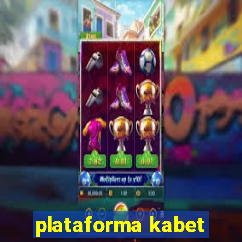 plataforma kabet